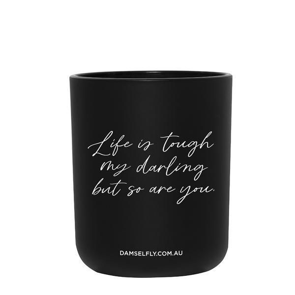 LIFE IS TOUGH - LRG CANDLE | D A M S E L F L Y